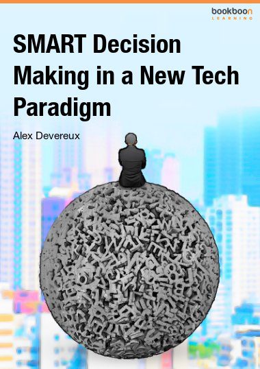 smart-decision-making-in-a-new-tech-paradigm
